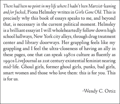 Wendy C Ortiz Blurbs Girls Gone Old.